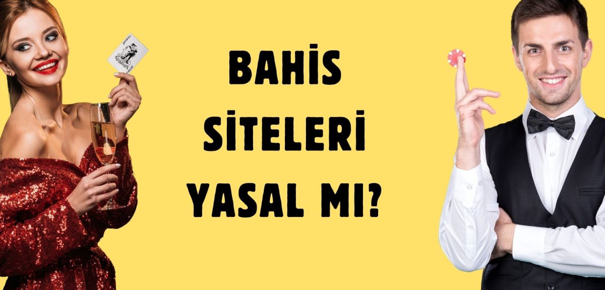 Güvenli Online Bahis Siteleri Yasal Mı?